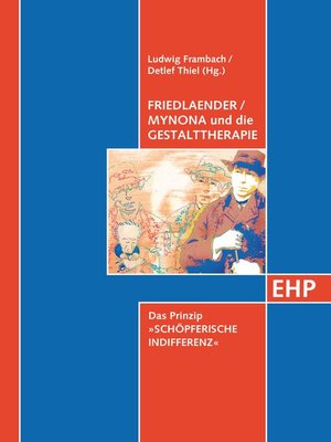 cover image of Friedlaender / Mynona und die Gestalttherapie